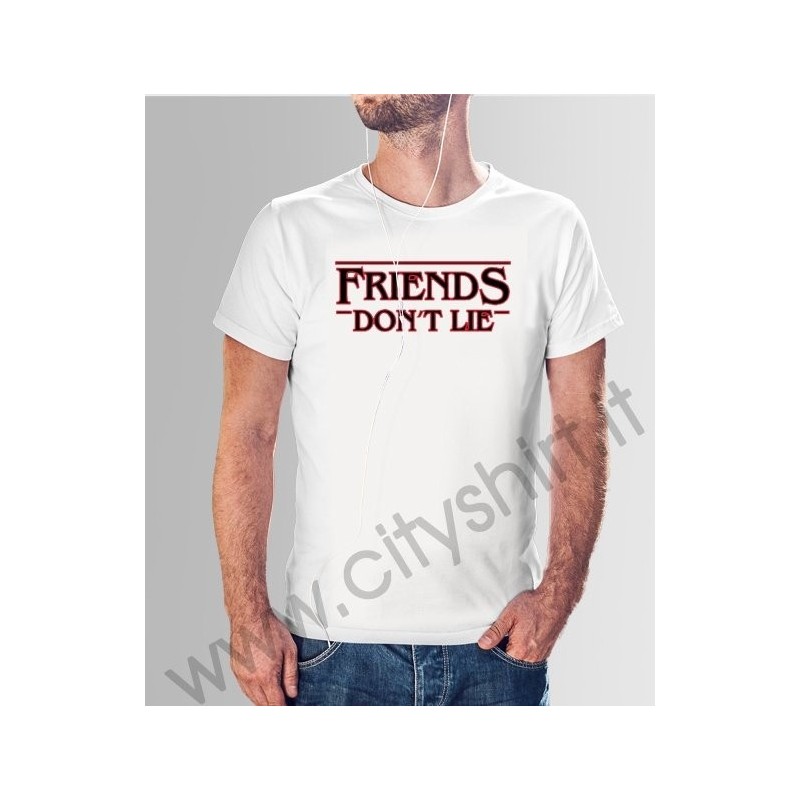 T-shirt Friends Don't Lie