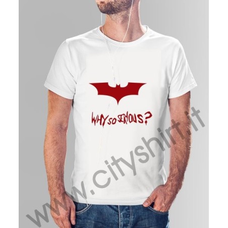 La T-shirt Batman why so seryous