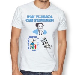 T - SHIRT NON VI RESTA CHE PIANGERE