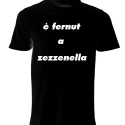 T-shirt E' Frnut a Zezzenella