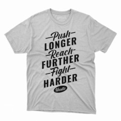 T-shirt Push Longer Rich future