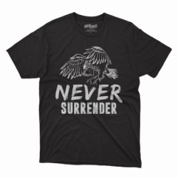 T-shirt Never Surrender